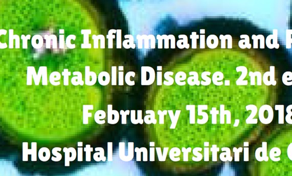 Investigadores del CIBEROBN y el I’IDIBGI debatirán sobre inflamación crónica y enfermedad metabólica prevalente