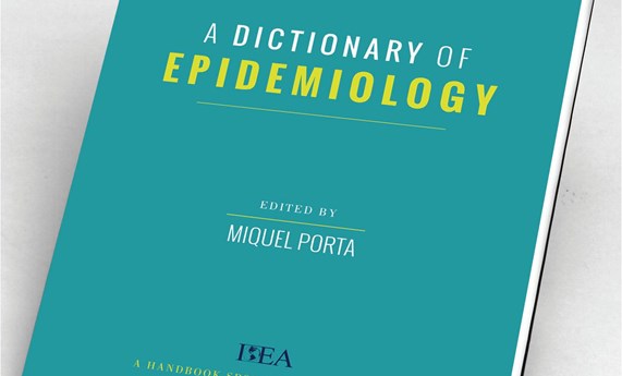 Miquel Porta dirige la nueva edición de la obra de uso global 'A Dictionary of Epidemiology'